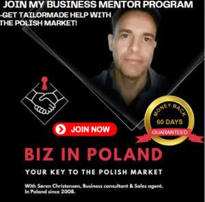 Become a part of my business in Poland Mentor program for you who need tailormade help with the Polish market